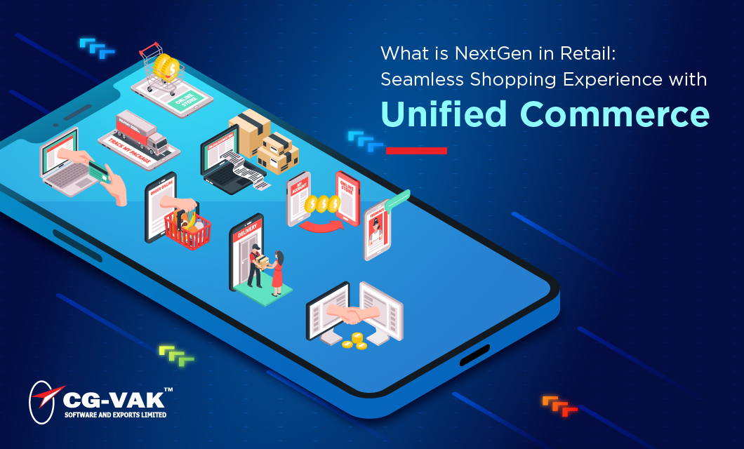 Know about nextgen unified commerce and it seamless shopping